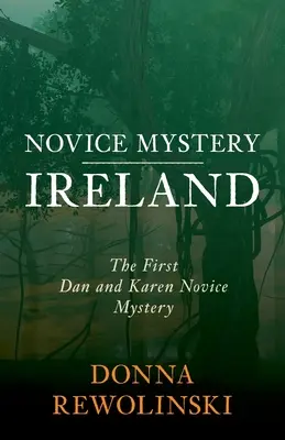 Novice Mystery - Irlanda: Primul Dan și Karen Novice Mystery - Novice Mystery - Ireland: The First Dan and Karen Novice Mystery