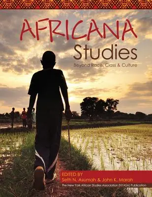 Studii africane: Dincolo de rasă, clasă și cultură - Africana Studies: Beyond Race, Class and Culture