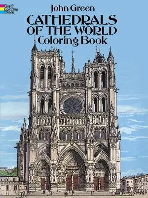 Catedrale din lume Carte de colorat - Cathedrals of the World Coloring Book