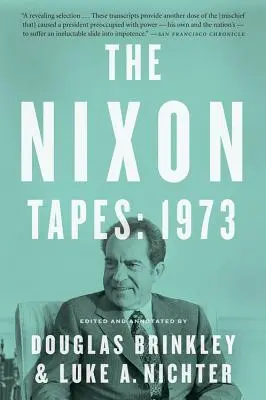 Casetele Nixon: 1973 - The Nixon Tapes: 1973