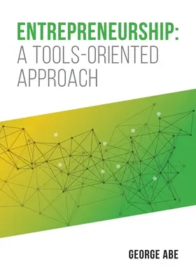 Antreprenoriat: O abordare orientată spre instrumente - Entrepreneurship: A Tools-oriented Approach