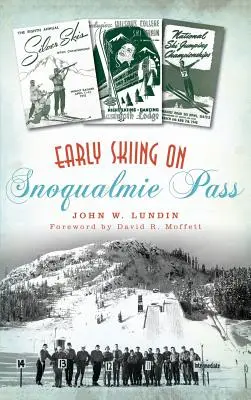 Schi timpuriu pe Snoqualmie Pass - Early Skiing on Snoqualmie Pass