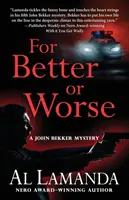 Mai bine sau mai rău - For Better or Worse