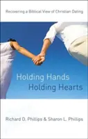 Ținând mâinile, ținând inimile: Recuperarea unei viziuni biblice asupra întâlnirilor creștine - Holding Hands, Holding Hearts: Recovering a Biblical View of Christian Dating