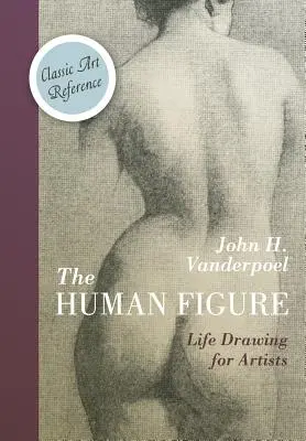 Figura umană (Dover Anatomy for Artists) - The Human Figure (Dover Anatomy for Artists)