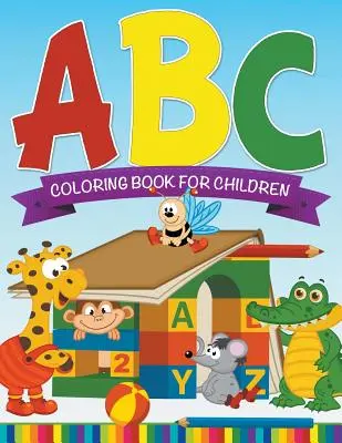 ABC Carte de colorat pentru copii - ABC Coloring Book For Children