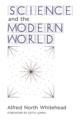 Știința și lumea modernă - Science and the Modern World