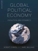 Economie politică globală: Evoluție și dinamică - Global Political Economy: Evolution and Dynamics