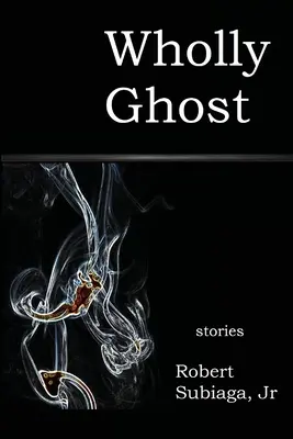 Fantoma în întregime - Wholly Ghost