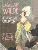 Oscar Wilde - Povestiri pentru copii - Oscar Wilde - Stories for Children