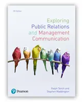 Explorarea relațiilor publice și a comunicării manageriale, ediția a 5-a - Exploring Public Relations and Management Communication, 5th Edition