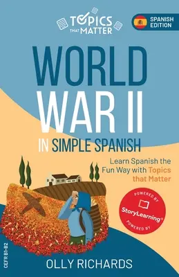 Al Doilea Război Mondial în spaniolă simplă - World War II in Simple Spanish