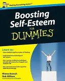 Stimularea stimei de sine pentru manechine - Boosting Self-Esteem for Dummies