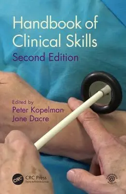 Manual de abilități clinice: Ediția a doua - Handbook of Clinical Skills: Second Edition