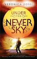 Under The Never Sky - Numărul 1 din serie - Under The Never Sky - Number 1 in series