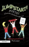 Jumpstart! Poezie: Jocuri și activități pentru vârstele 7-12 - Jumpstart! Poetry: Games and Activities for Ages 7-12