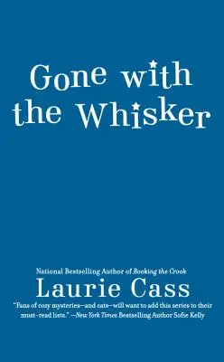 Gone with the Whisker