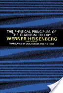 Principiile fizice ale teoriei cuantice - The Physical Principles of the Quantum Theory