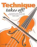 Technique Takes Off! pentru vioară - Technique Takes Off! for Violin
