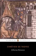 Romane arthuriene - Arthurian Romances