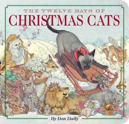 Cele douăsprezece zile ale Crăciunului Pisici - The Twelve Days of Christmas Cats