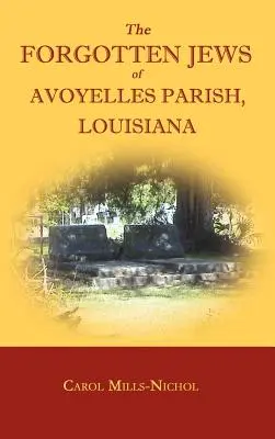 Evreii uitați din parohia Avoyelles, Louisiana - The Forgotten Jews of Avoyelles Parish, Louisiana