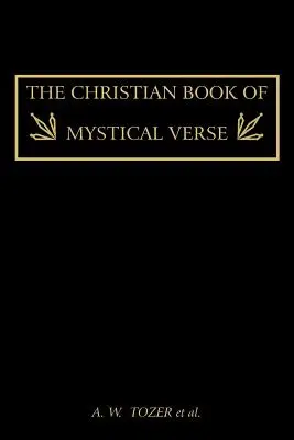 Cartea creștină a versurilor mistice - The Christian Book of Mystical Verse