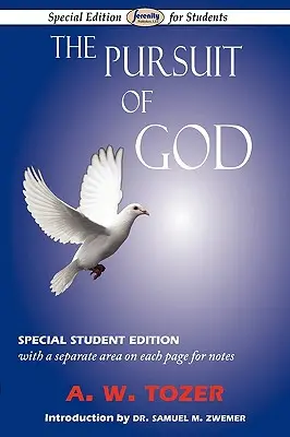 The Pursuit of God (Căutarea lui Dumnezeu): Ediție specială pentru studenți - The Pursuit of God: Special Student Edition