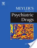 Efectele secundare ale medicamentelor psihiatrice ale lui Meyler - Meyler's Side Effects of Psychiatric Drugs