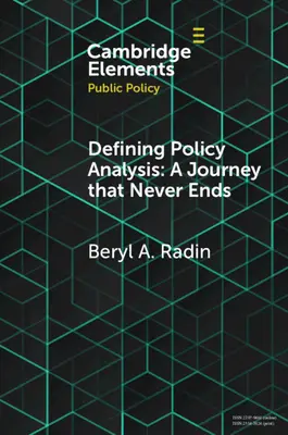 Definirea analizei politicilor: O călătorie care nu se termină niciodată - Defining Policy Analysis: A Journey that Never Ends