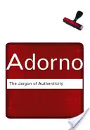 Jargonul autenticității - The Jargon of Authenticity