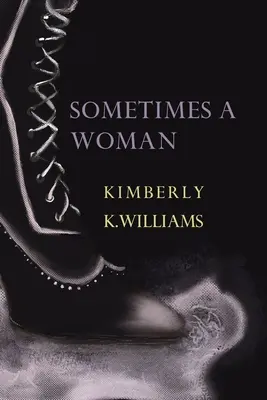 Uneori o femeie - Sometimes a Woman