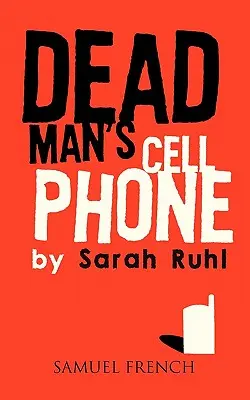 Telefonul mobil al unui om mort - Dead Man's Cell Phone