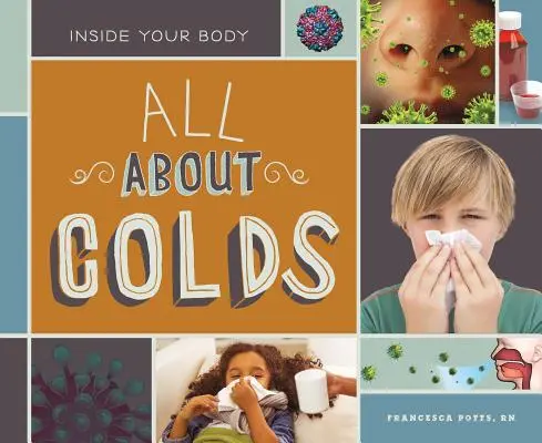 Totul despre răceală - All about Colds