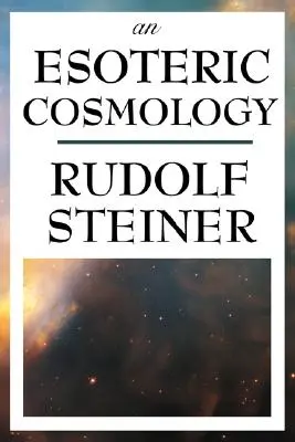 O cosmologie ezoterică - An Esoteric Cosmology