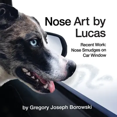 Nose Art by Lucas: Lucrări recente: Pete de nas pe geamul mașinii - Nose Art by Lucas: Recent Works: Nose Smudges on Car Window