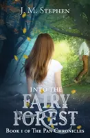 În pădurea zânelor - Into the Fairy Forest