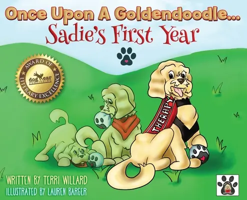 A fost odată un Goldendoodle...Primul an al lui Sadie - Once Upon A Goldendoodle...Sadie's First Year