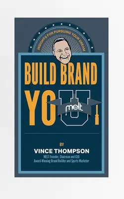 Build Brand You: Idei pentru a-ți urma visurile - Build Brand You: Insights for Pursuing Your Dreams