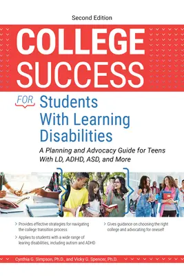Succes la colegiu pentru elevii cu dificultăți de învățare: Un ghid de planificare și advocacy pentru adolescenți cu LD, Adhd, Asd și altele - College Success for Students with Learning Disabilities: A Planning and Advocacy Guide for Teens with LD, Adhd, Asd, and More
