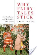 Why Fairy Tales Stick: Evoluția și relevanța unui gen - Why Fairy Tales Stick: The Evolution and Relevance of a Genre