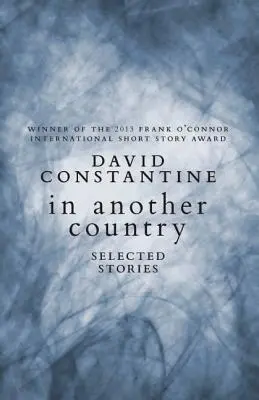În altă țară: Povestiri alese - In Another Country: Selected Stories