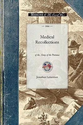 Amintiri medicale din Armata - Medical Recollections of the Army of the