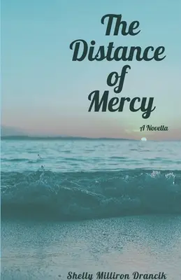 Distanța milostivirii - The Distance of Mercy