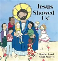 Iisus ne-a arătat! - Jesus Showed Us!
