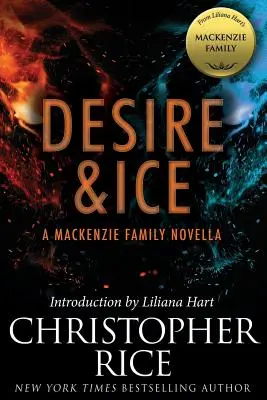 Desire & Ice: O nuvelă a familiei MacKenzie - Desire & Ice: A MacKenzie Family Novella