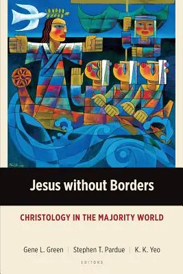 Isus fără frontiere: Hristologia în lumea majoritară - Jesus without Borders: Christology in the Majority World