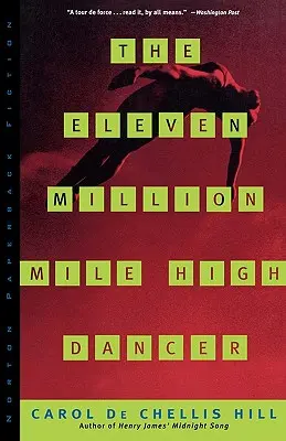 The Eleven Million Mile High Dancer dansatoarea de la unsprezece milioane de mile înălțime - The Eleven Million Mile High Dancer the Eleven Million Mile High Dancer