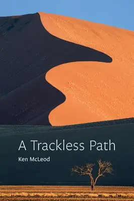 O cărare fără urme - A Trackless Path