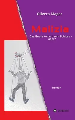 Malizia - Das Beste kommt zum Schluss - sau? - Malizia - Das Beste kommt zum Schluss - oder?